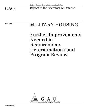 Military Housing: Further Improvement Needed in Requirements Determinations and Program Review