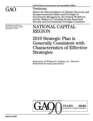 National Capital Region: 2010 Strategic Plan is Generally Consistent with Characteristics of Effective Strategies