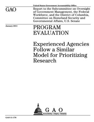 Program Evaluation: Experienced Agencies Follow a Similar Model for Prioritizing Research