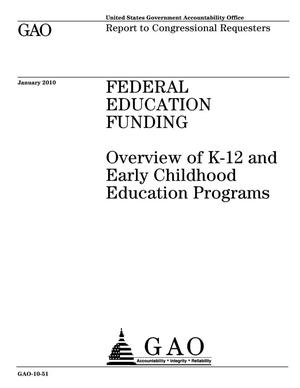 Federal Education Funding: Overview of K-12 and Early Childhood Education Programs