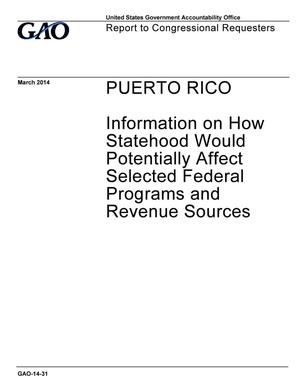 Puerto Rico: Información Sobre Como la Estatidad Afectaría Determinados Programas y Fuentes de Ingresos Federales
