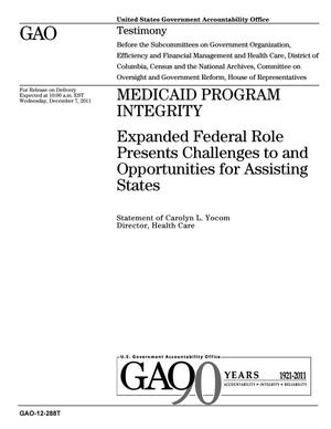 Medicaid Program Integrity: Expanded Federal Role Presents Challenges to and Opportunities for Assisting States