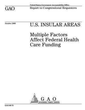 U.S. Insular Areas: Multiple Factors Affect Federal Health Care Funding