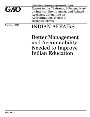 Indian Affairs: Better Management and Accountability Needed to Improve Indian Education