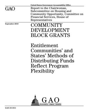 Community Development Block Grants: Entitlement Communities' and States' Methods of Distributing Funds Reflect Program Flexibility