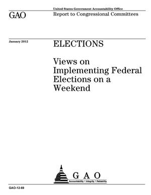 Elections: Views on Implementing Federal Elections on a Weekend