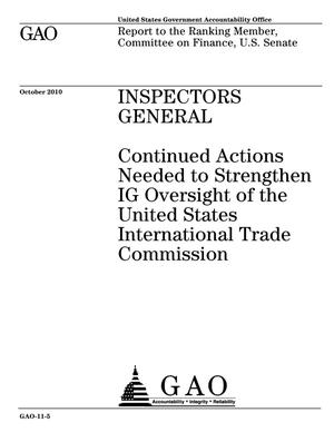 Inspectors General: Continued Actions Needed to Strengthen IG Oversight of the United States International Trade Commission