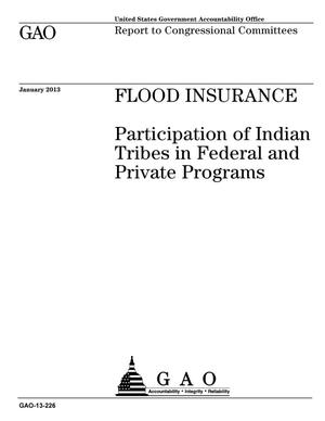 Flood Insurance: Participation of Indian Tribes in Federal and Private Programs