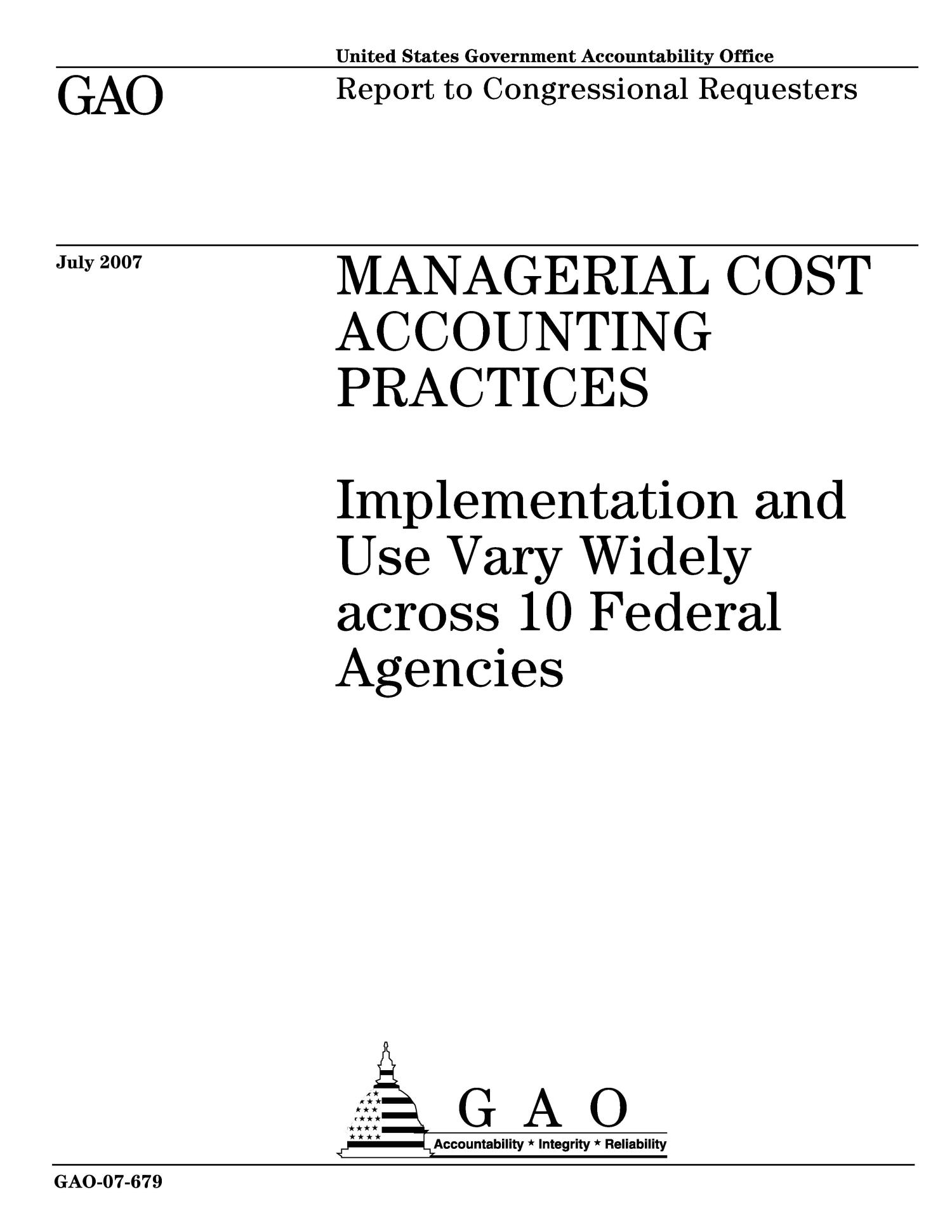 Managerial Cost Accounting Practices: Implementation and Use Vary Widely across 10 Federal Agencies
                                                
                                                    [Sequence #]: 1 of 37
                                                