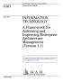Text: Information Technology: A Framework for Assessing and Improving Enter…