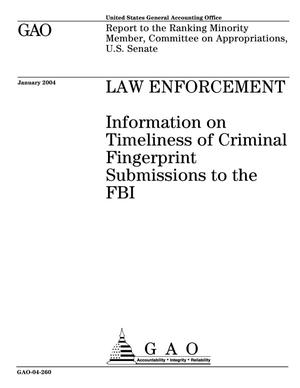 Law Enforcement: Information on Timeliness of Criminal Fingerprint Submissions to the FBI