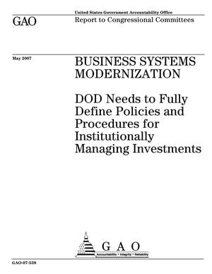 Business Systems Modernization: DOD Needs to Fully Define Policies and Procedures for Institutionally Managing Investments