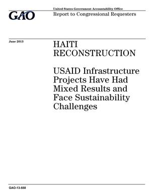 Haiti Reconstruction: USAID Infrastructure Projects Have Had Mixed Results and Face Sustainability Challenges