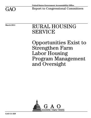 Rural Housing Service: Opportunities Exist to Strengthen Farm Labor Housing Program Management and Oversight