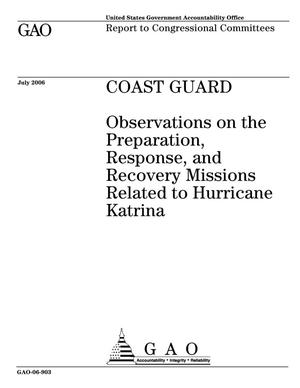 Coast Guard: Observations on the Preparation, Response, and Recovery Missions Related to Hurricane Katrina