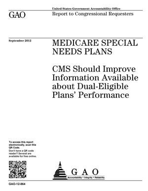 Medicare Special Needs Plans: CMS Should Improve Information Available about Dual-Eligible Plans' Performance