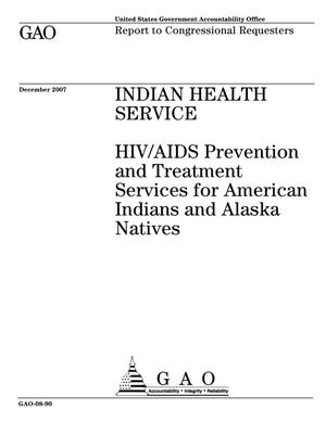 Indian Health Service: HIV/AIDS Prevention and Treatment Services for American Indians and Alaska Natives