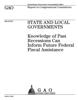 State and Local Governments: Knowledge of Past Recessions Can Inform Future Federal Fiscal Assistance