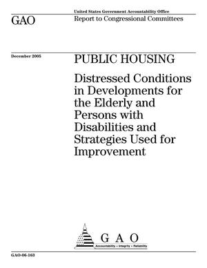 Public Housing: Distressed Conditions in Developments for the Elderly and Persons with Disabilities and Strategies Used for Improvement