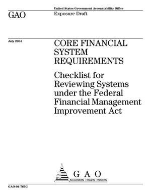 Core Financial System Requirements: Checklist for Reviewing Systems under the Federal Financial Management Improvement Act (Superseded by GAO-05-225G)