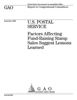 U.S. Postal Service: Factors Affecting Fund-Raising Stamp Sales Suggest Lessons Learned
