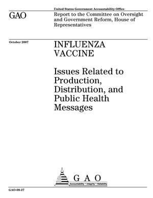 Influenza Vaccine: Issues Related to Production, Distribution, and Public Health Messages