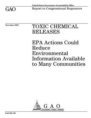 Toxic Chemical Releases: EPA Actions Could Reduce Environmental Information Available to Many Communities
