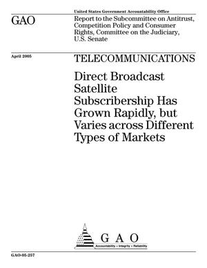Telecommunications: Direct Broadcast Satellite Subscribership Has Grown Rapidly, but Varies across Different Types of Markets