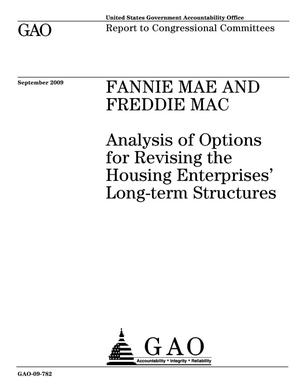 Fannie Mae and Freddie Mac: Analysis of Options for Revising the Housing Enterprises' Long-term Structures