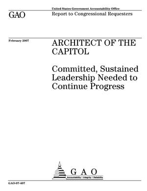 Architect of the Capitol: Committed, Sustained Leadership Needed to Continue Progress