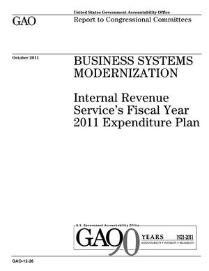 Business Systems Modernization: Internal Revenue Service's Fiscal Year 2011 Expenditure Plan