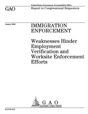 Immigration Enforcement: Weaknesses Hinder Employment Verification and Worksite Enforcement Efforts