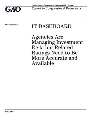 IT Dashboard: Agencies Are Managing Investment Risk, but Related Ratings Need to Be More Accurate and Available