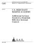 Primary view of U.S. Merchant Marine Academy: Additional Actions Needed to Establish Effective Internal Control
