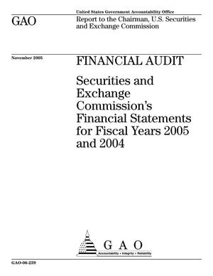 Financial Audit: Securities and Exchange Commission's Financial Statements for Fiscal Years 2005 and 2004