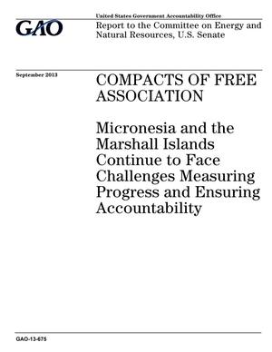 Compacts of Free Association: Micronesia and the Marshall Islands Continue to Face Challenges Measuring Progress and Ensuring Accountability