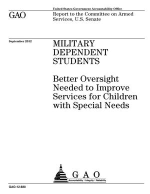 Military Dependent Students: Better Oversight Needed to Improve Services for Children with Special Needs