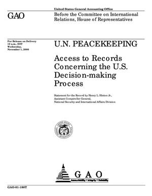 U.N. Peacekeeping: Access to Records Concerning the U.S. Decision-Making Process