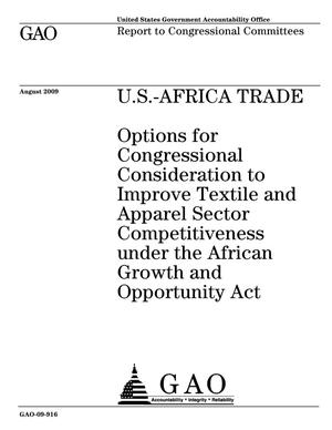 U.S.-Africa Trade: Options for Congressional Consideration to Improve Textile and Apparel Sector Competitiveness under the African Growth and Opportunity Act