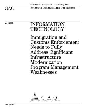 Information Technology: Immigration and Customs Enforcement Needs to Fully Address Significant Infrastructure Modernization Program Management Weaknesses