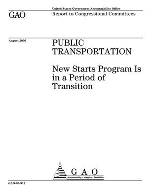 Public Transportation: New Starts Program Is in a Period of Transition