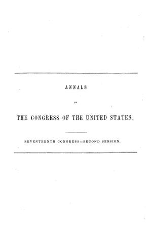 The Debates and Proceedings in the Congress of the United States, Seventeenth Congress, Second Session