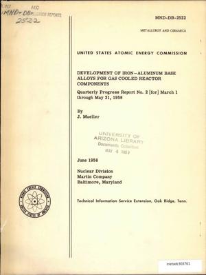 Development of Iron-Aluminum Base Alloys for Gas Cooled Reactor Components: Second Quarterly Progress Report, June 1958