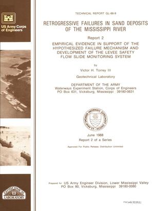 Retrogressive Failures in Sand Deposits of the Mississippi River, Report 2: Empirical Evidence in Support of the Hypothesized Failure Mechanism and Development of the Levee Safety Flow Slide Monitoring System