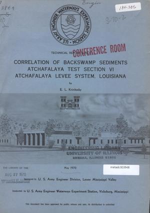 Correlation of Backswamp Sediments: Atchafalaya Test Section 6, Atchafalaya Levee System, Louisiana