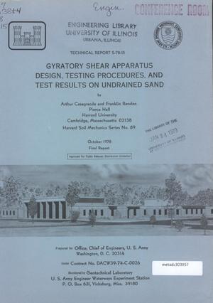 Gyratory Shear Apparatus: Design, Testing Procedures, and Test Results on Undrained Sand