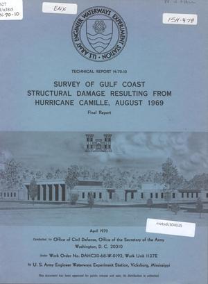 Survey of Gulf Coast Structural Damage Resulting from Hurricane Camille, August, 1969