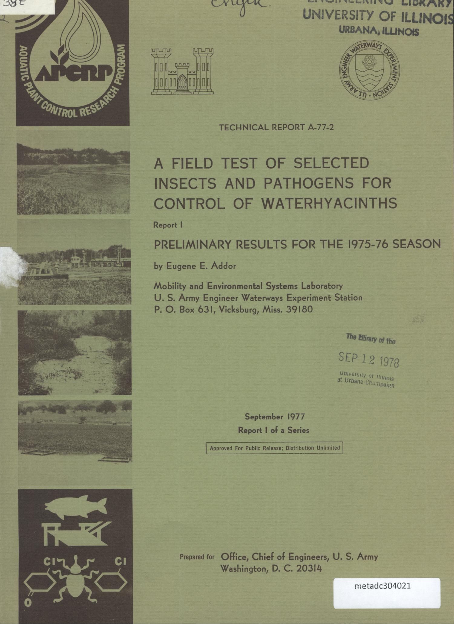 A Field Test of Selected Insects and Pathogens for Control of Waterhyacinths, Report 1: Preliminary Results for the 1975-76 Season
                                                
                                                    [Sequence #]: 1 of 68
                                                