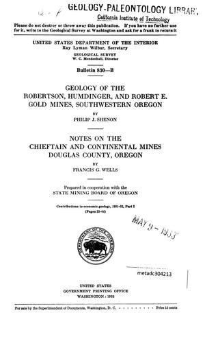 Geology of the Robertson, Humdinger, and Robert E. Gold Mines, Southwestern Oregon