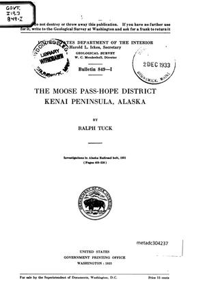 The Moose Pass-Hope District, Kenai Peninsula, Alaska